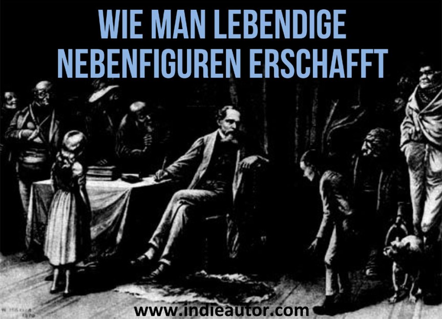 Wie man lebendige Nebenfiguren&nbsp;erschafft